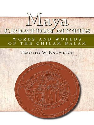 cover image of Maya Creation Myths